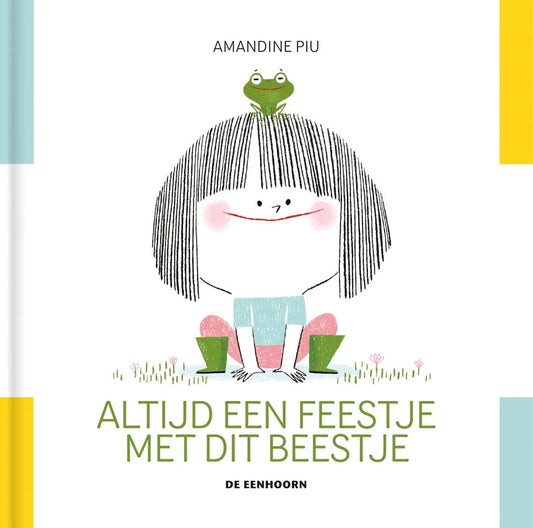 Altijd een feestje met dit beestje - Amandine Piu