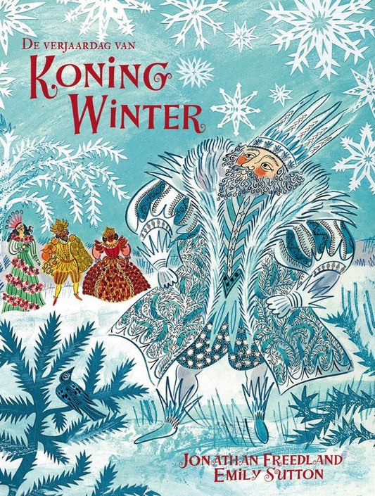 De verjaardag van Koning Winter - Jonathan Freedland