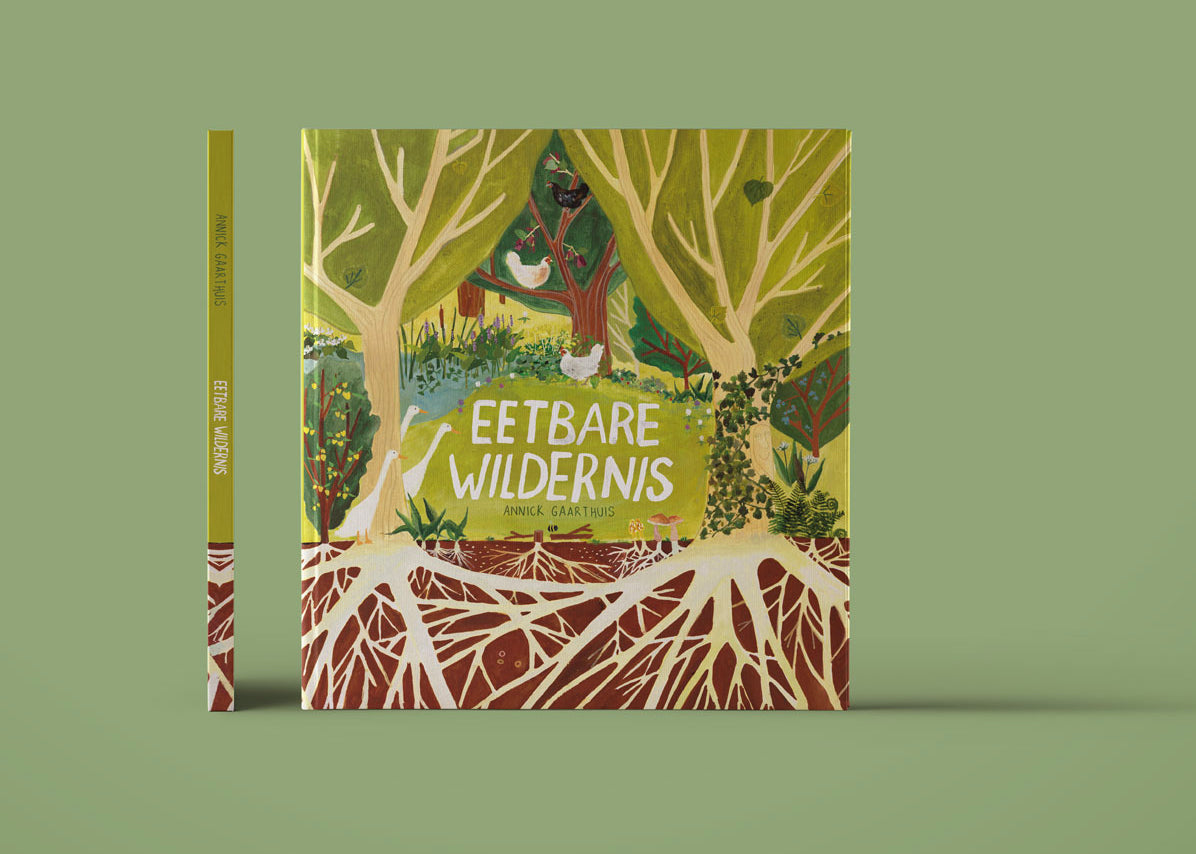 Eetbare wildernis - Annick Gaarthuis