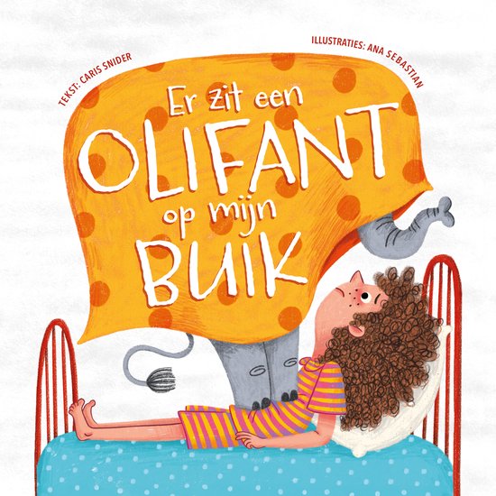 Er zit een olifant op mijn buik | Caris Snider