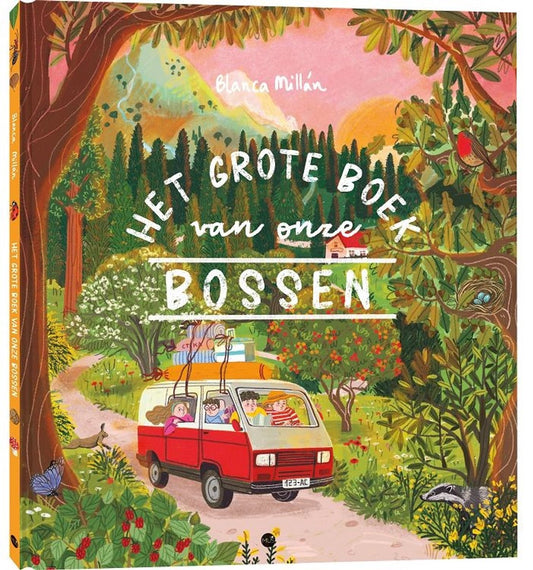 Het grote boek van onze bossen - Blanca Millan
