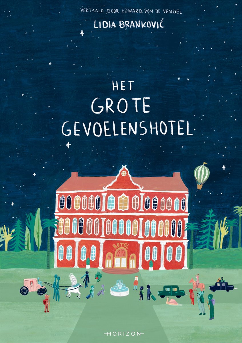 Het grote gevoelenshotel | Lidia Brankovic