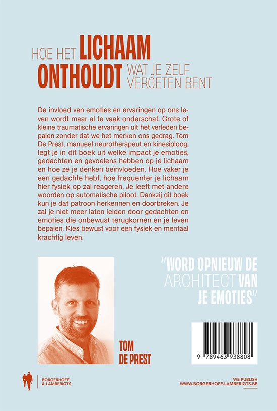Hoe het lichaam onthoudt wat je zelf vergeten bent | Tom De Prest
