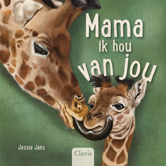 Mama, ik hou van jou - Jessie Jans (kartonboek)