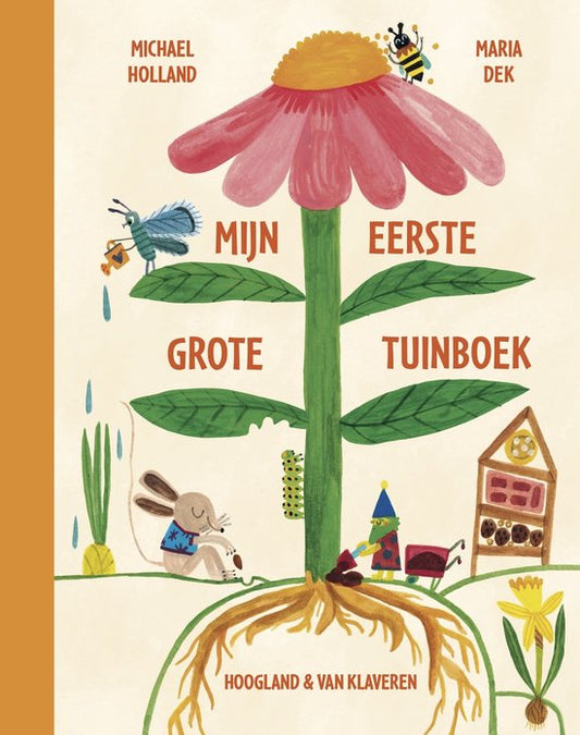 Mijn eerste grote tuinboek - Michael Holland