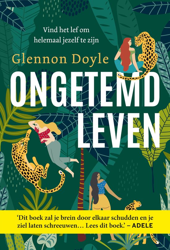 Ongetemd leven - Glennon Doyle