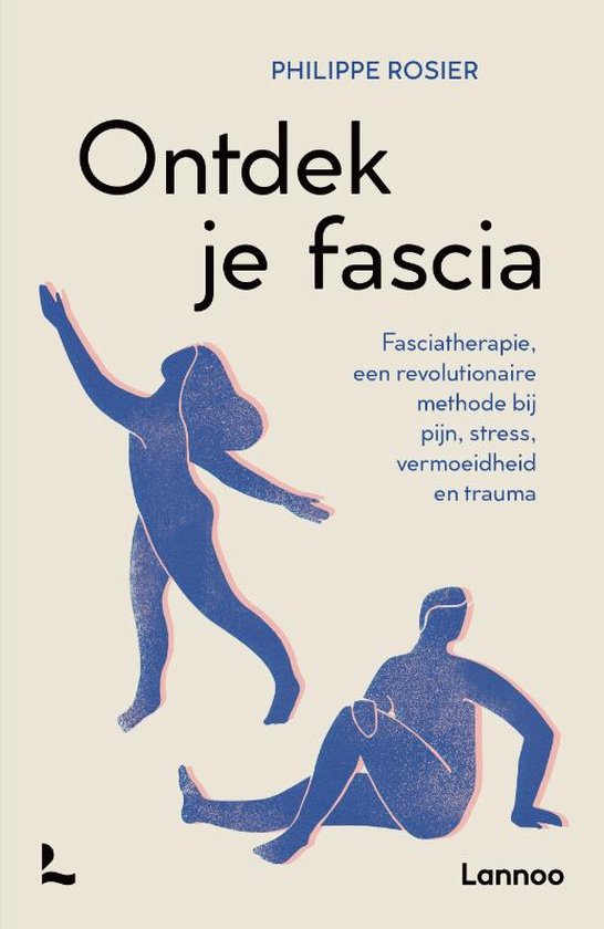 Ontdek je fascia - Philippe Rosies
