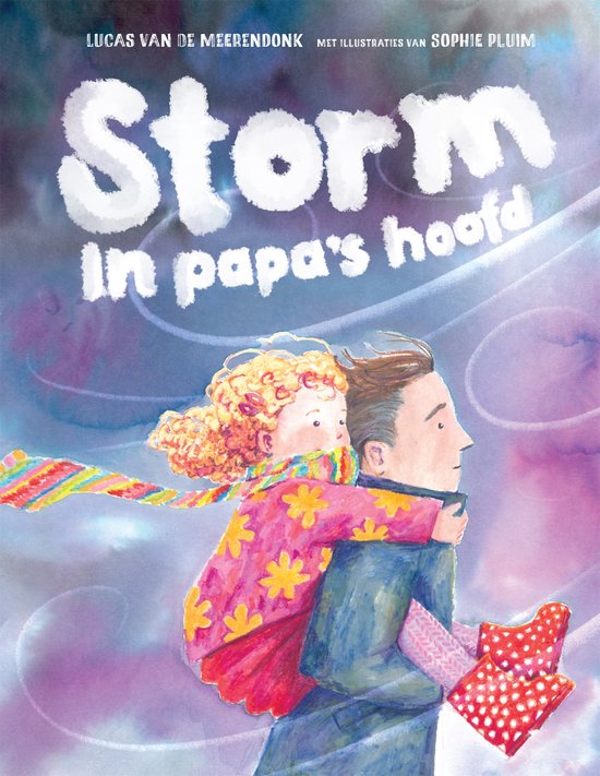 Storm in papa's hoofd | Lucas van de Meerendonk