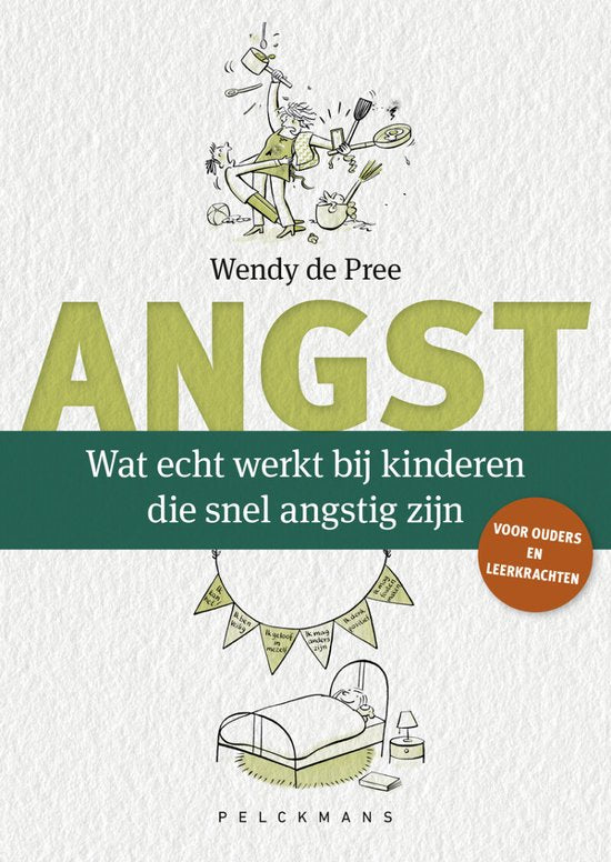 Wat echt werkt bij kinderen die snel angstig zijn - Wendy de Pree
