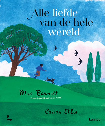 Alle liefde van de hele wereld - Mac Barnett