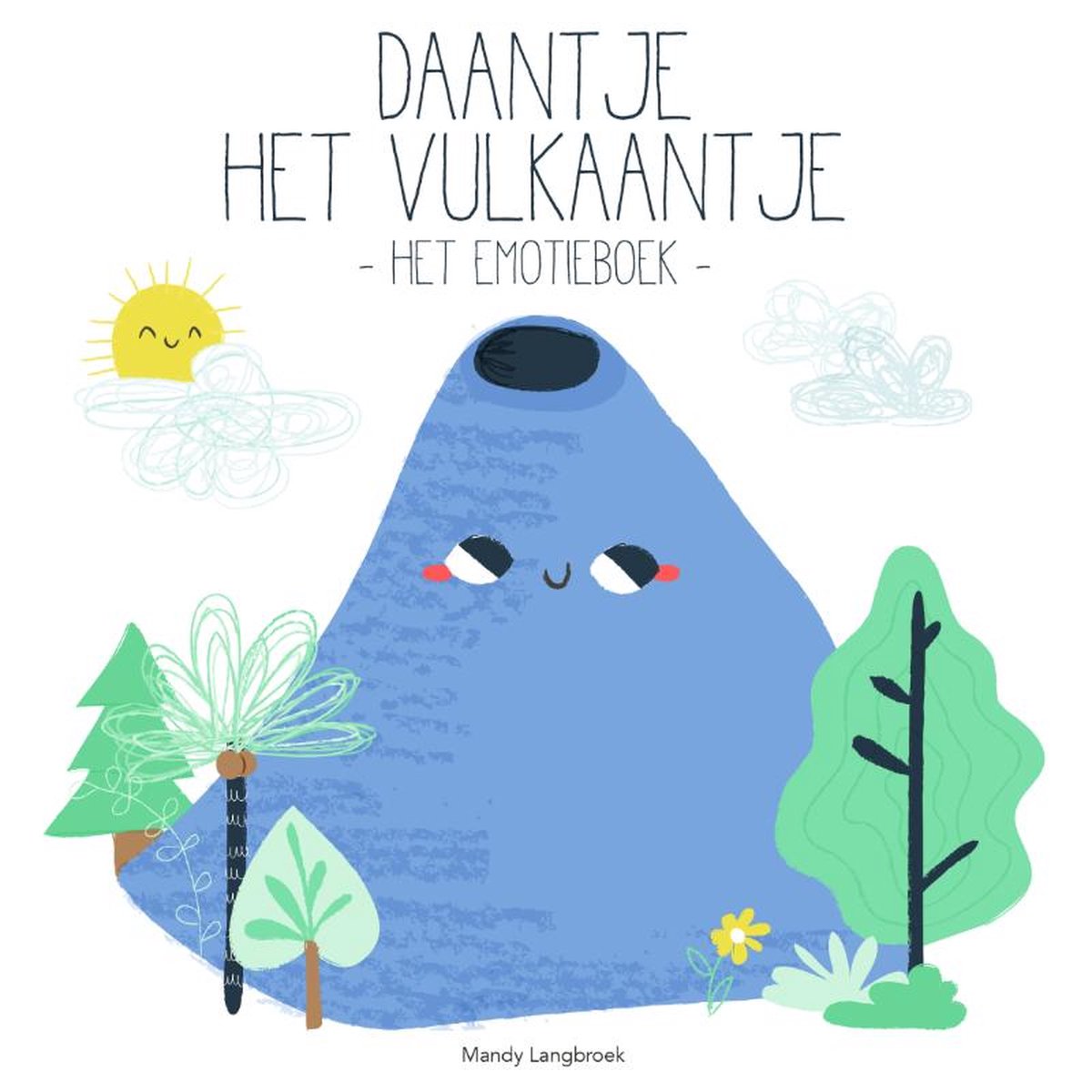 Daantje het vulkaantje - Mandy Langbroek