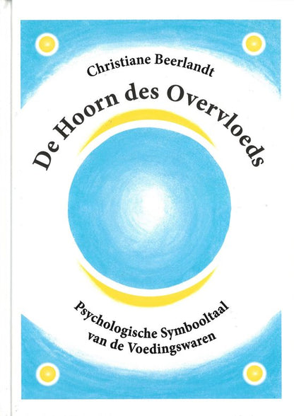 De hoorn des overvloeds | Christiane Beerlandt