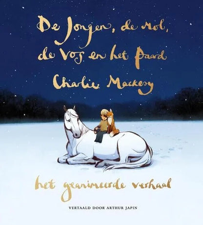 De jongen, de mol, de vos en het paard - Charlie Mackesy