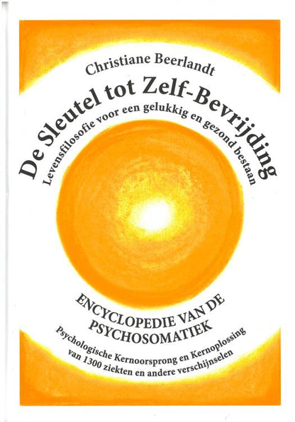 De sleutel tot Zelf-Bevrijding | Christiane Beerlandt