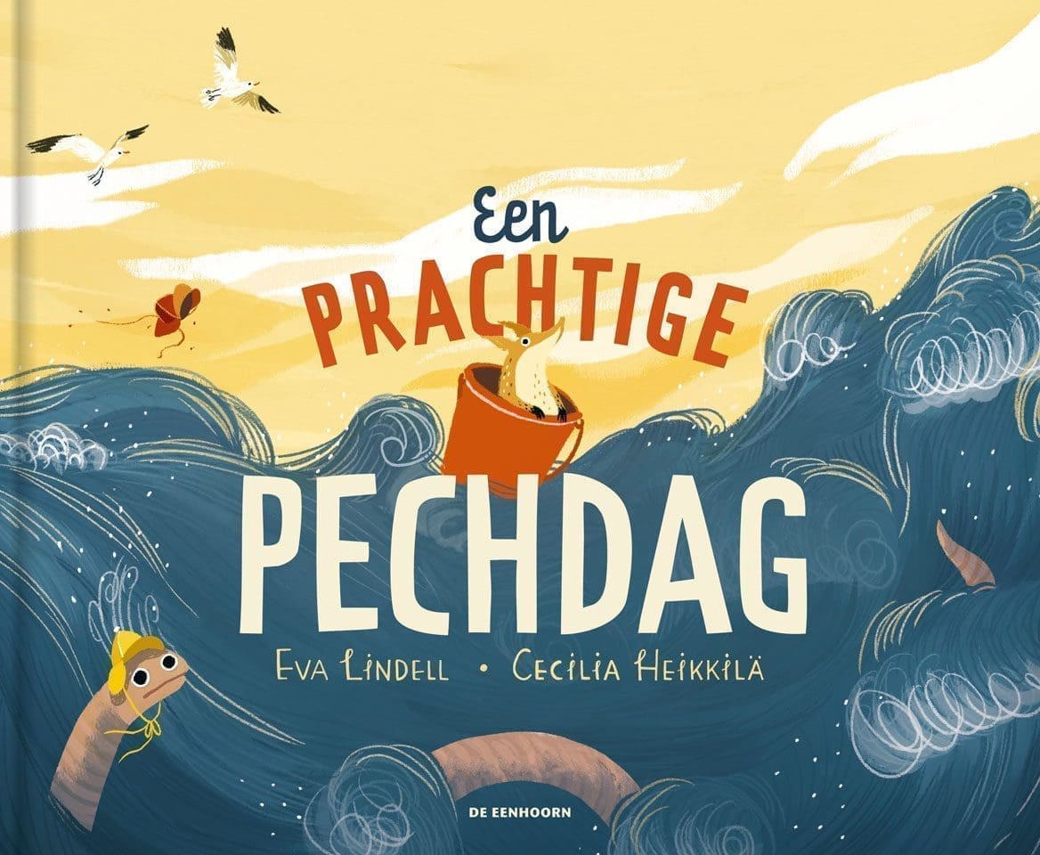 Een prachtige pechdag - Eva Lindell