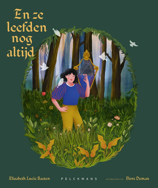 En ze leefden nog altijd - Elisabeth Lucie Baeten & Flore Deman