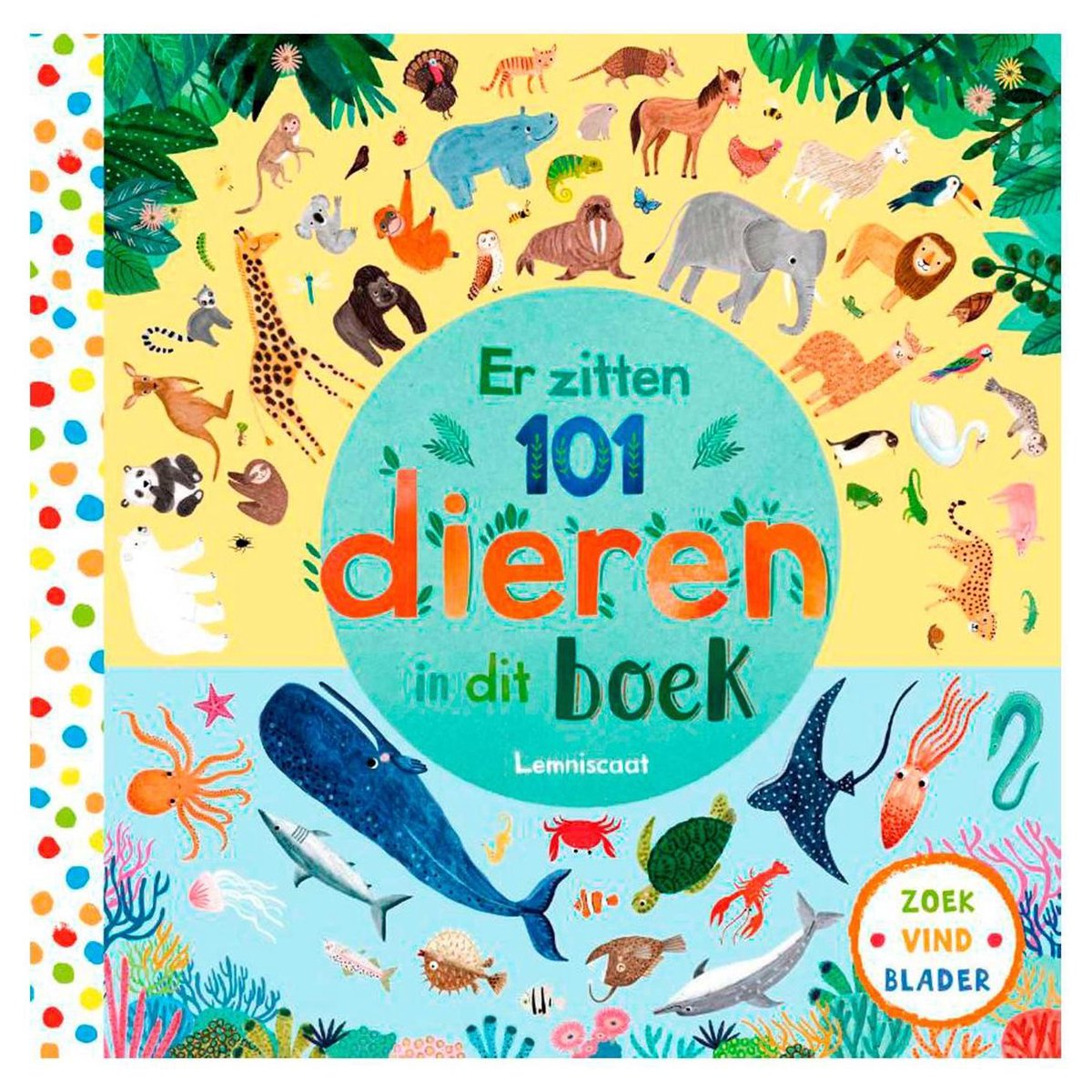 Er zitten 101 dieren in dit boek - Rebecca Jones