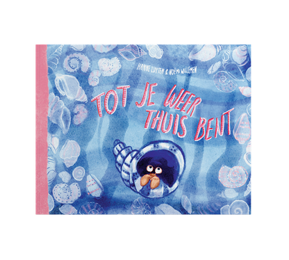 PRE ORDER Tot je weer thuis bent | Hanne Luyten