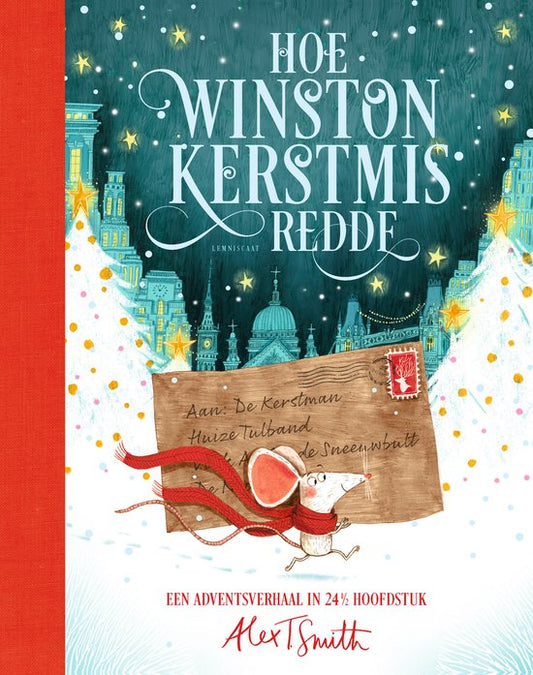 PRE ORDER Hoe Winston Kerstmis redde | Alex T. Smith