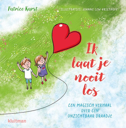 Ik laat je nooit los | Patrice Karst