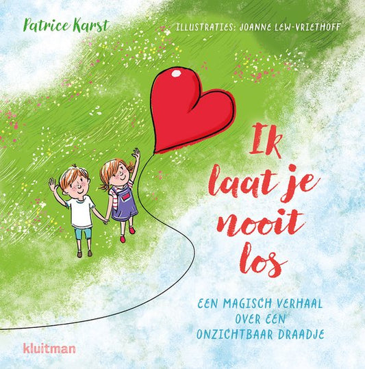 Ik laat je nooit los | Patrice Karst
