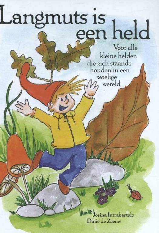 Langmuts is een held - Josina Intrabartolo