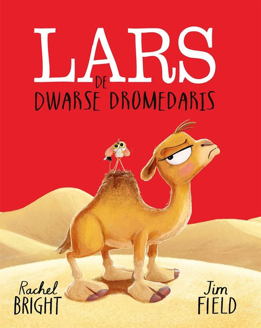 24/06 Lars de dwarse dromedaris (kartonboek) | Rachel Bright