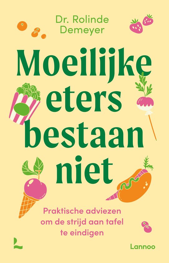 Moeilijke eters bestaan niet | Rolinde Demeyer