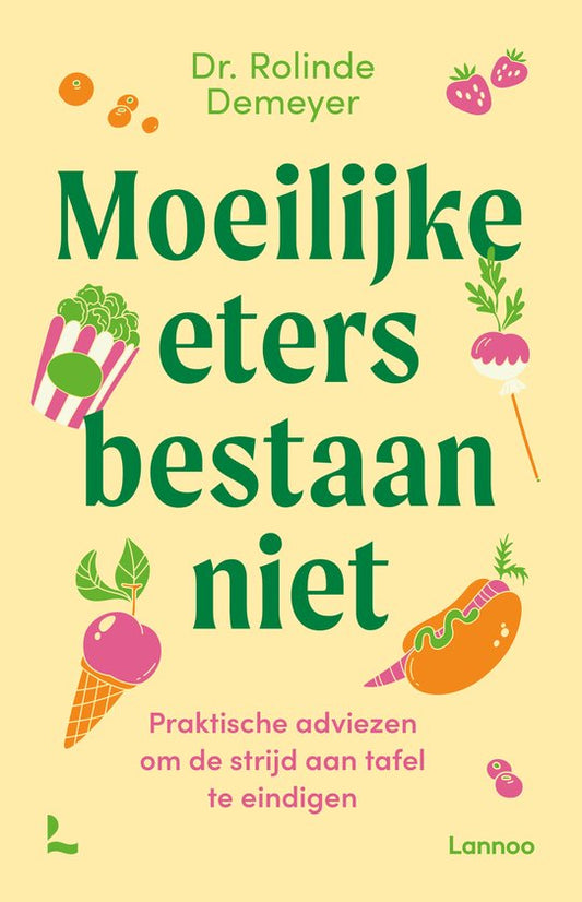 Moeilijke eters bestaan niet | Rolinde Demeyer