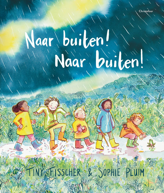 Naar buiten! Naar buiten! - Tiny Fisscher