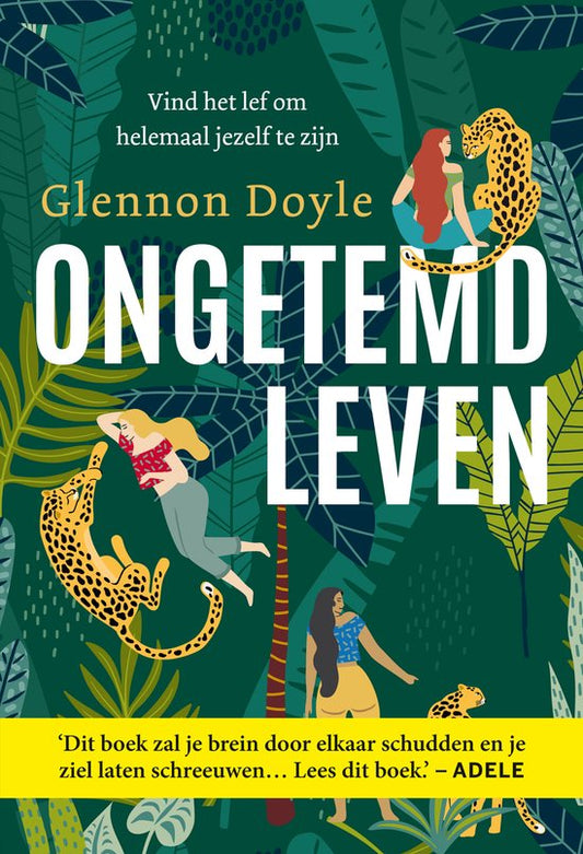 Ongetemd leven - Glennon Doyle