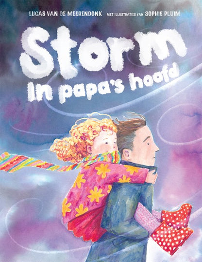 Storm in papa's hoofd | Lucas van de Meerendonk