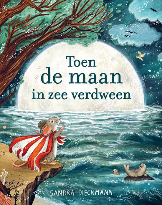 Toen de maan in zee verdween | Sandra Dieckmann