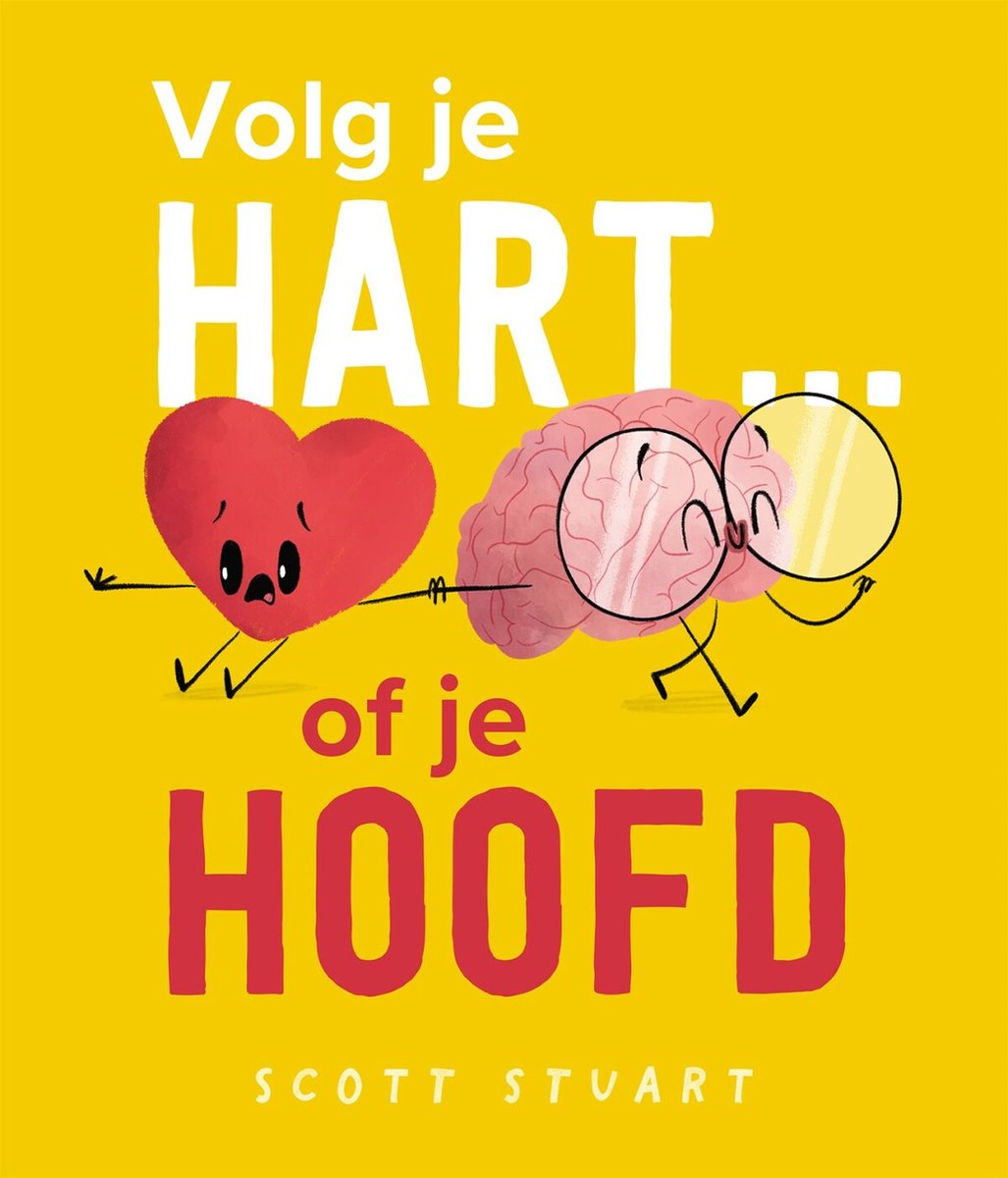 Volg je hart... of je hoofd - Scott Stuart