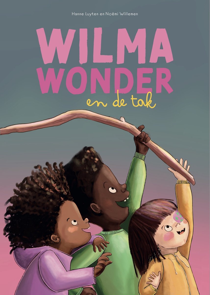 Wilma Wonder en de tak - Hanne Luyten