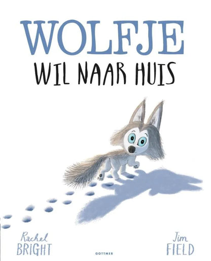 Wolfje wil naar huis - Rachel Bright